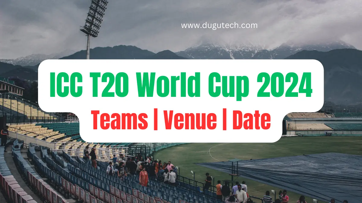 ICC T20 World Cup 2024 | Venues | Date And Teams Information