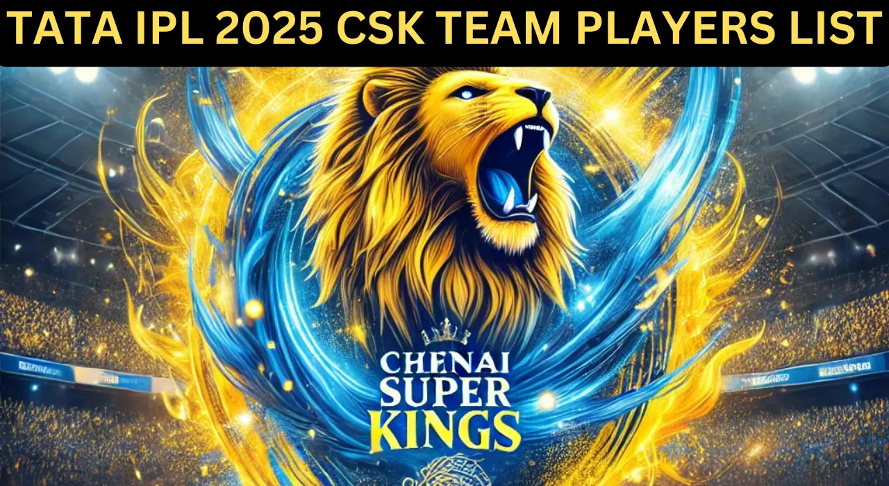 TATA IPL 2025 csk team players list